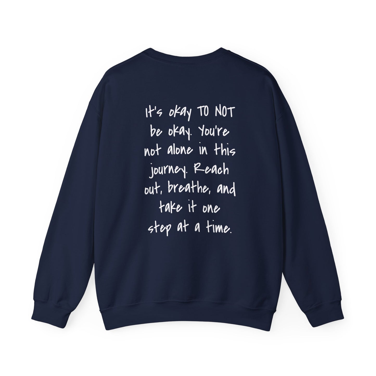 Its Okay To Not Be Okay Unisex Sweatshirt
