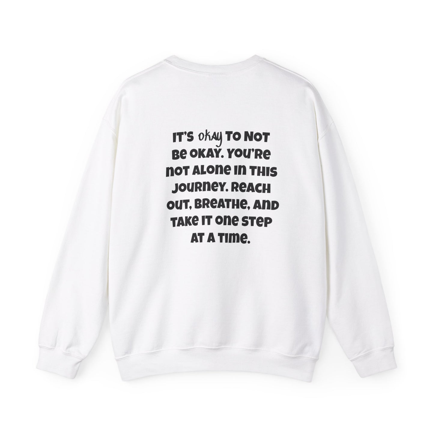 Its Okay To Not Be Okay Unisex Sweatshirt