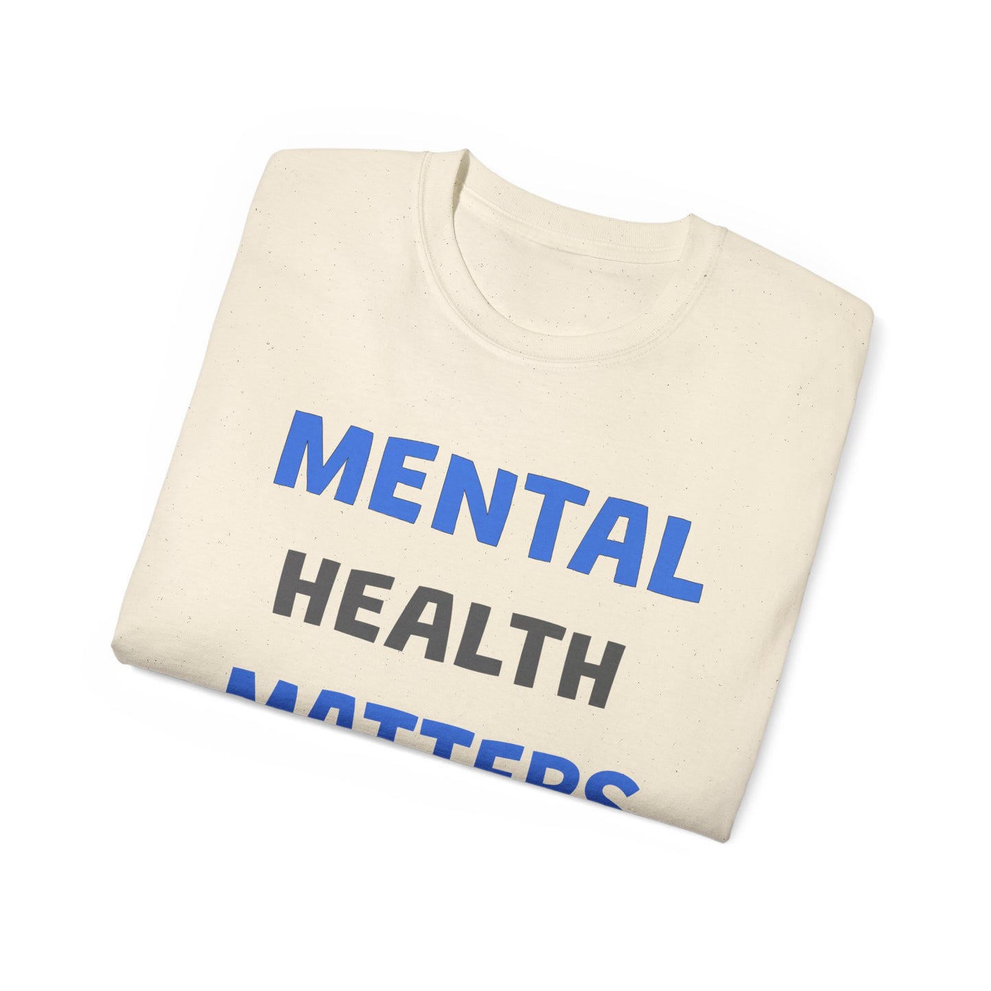 Mental Health Matters Ultra Cotton Tee