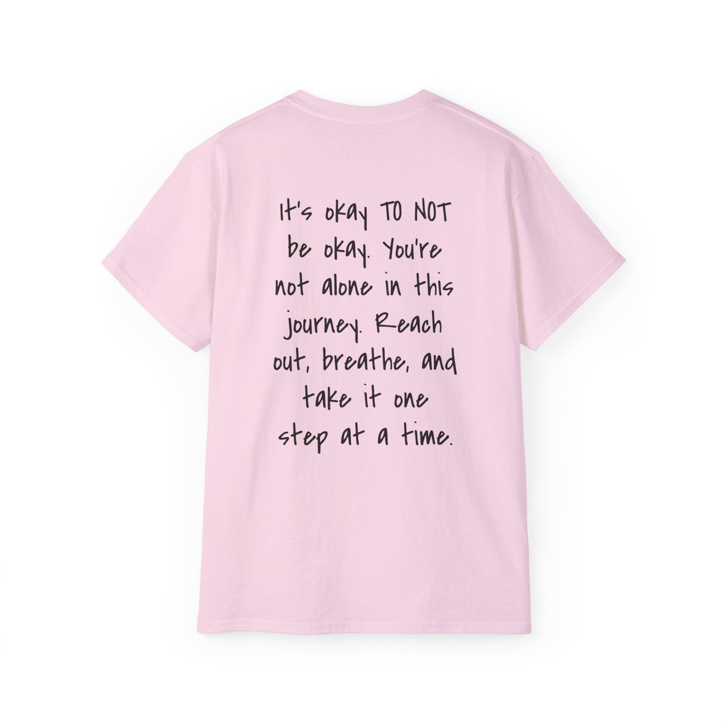 It's Okay To Not Be Okay Unisex Ultra Cotton Tee
