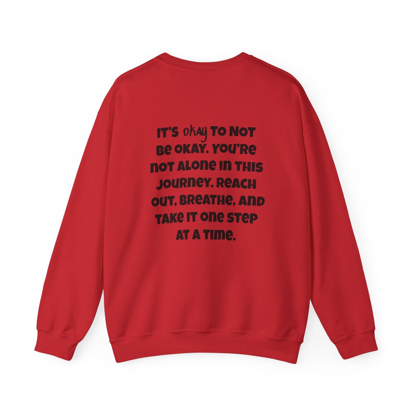 Its Okay To Not Be Okay Unisex Sweatshirt