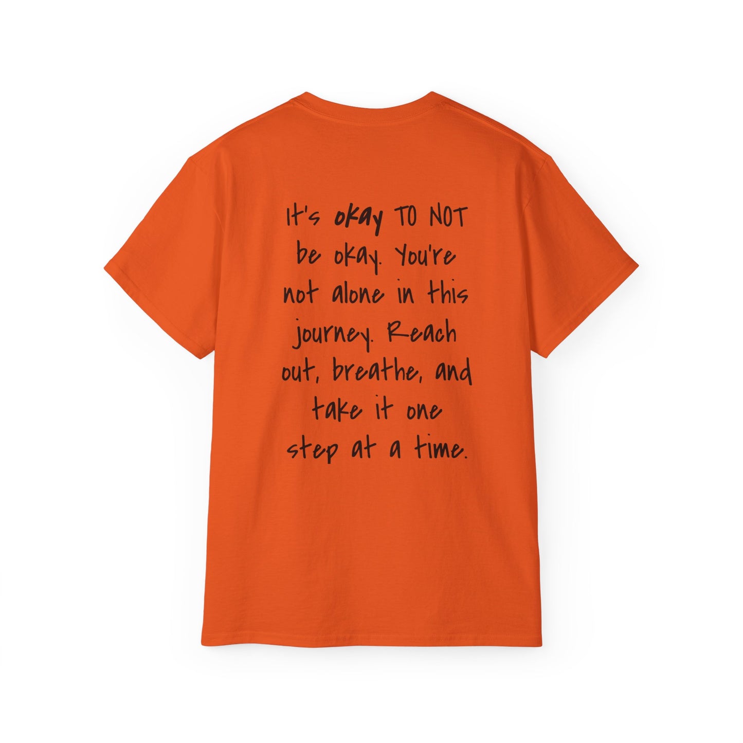 It's Okay To Not Be Okay Unisex Ultra Cotton Tee