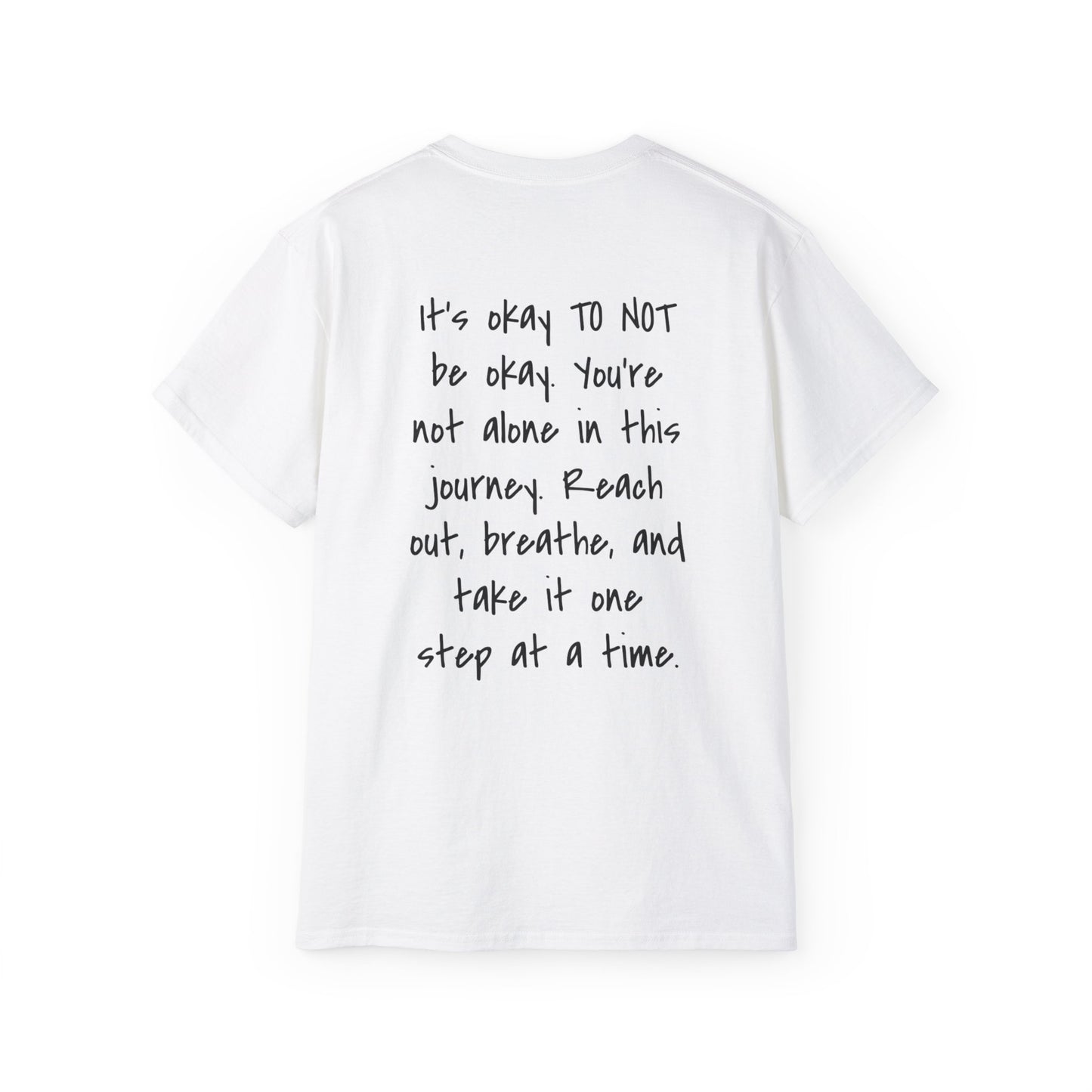 It's Okay To Not Be Okay Unisex Ultra Cotton Tee