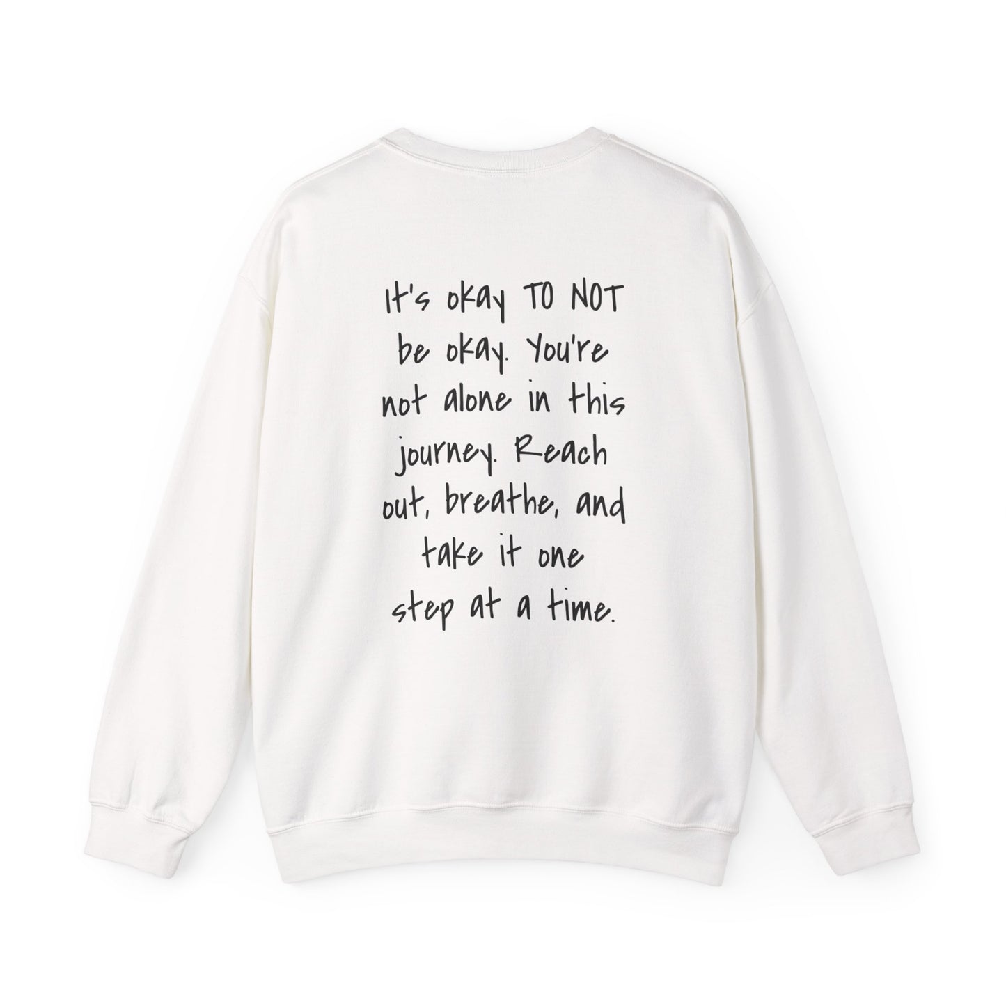 Its Okay To Not Be Okay Unisex Sweatshirt