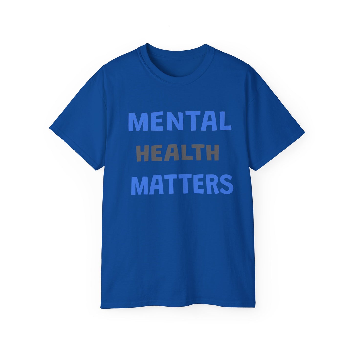 Mental Health Matters Ultra Cotton Tee