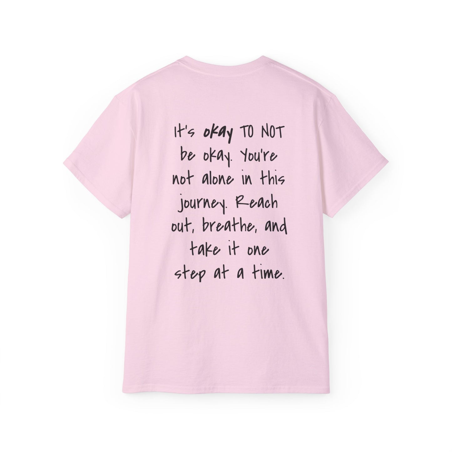 It's Okay To Not Be Okay Unisex Ultra Cotton Tee