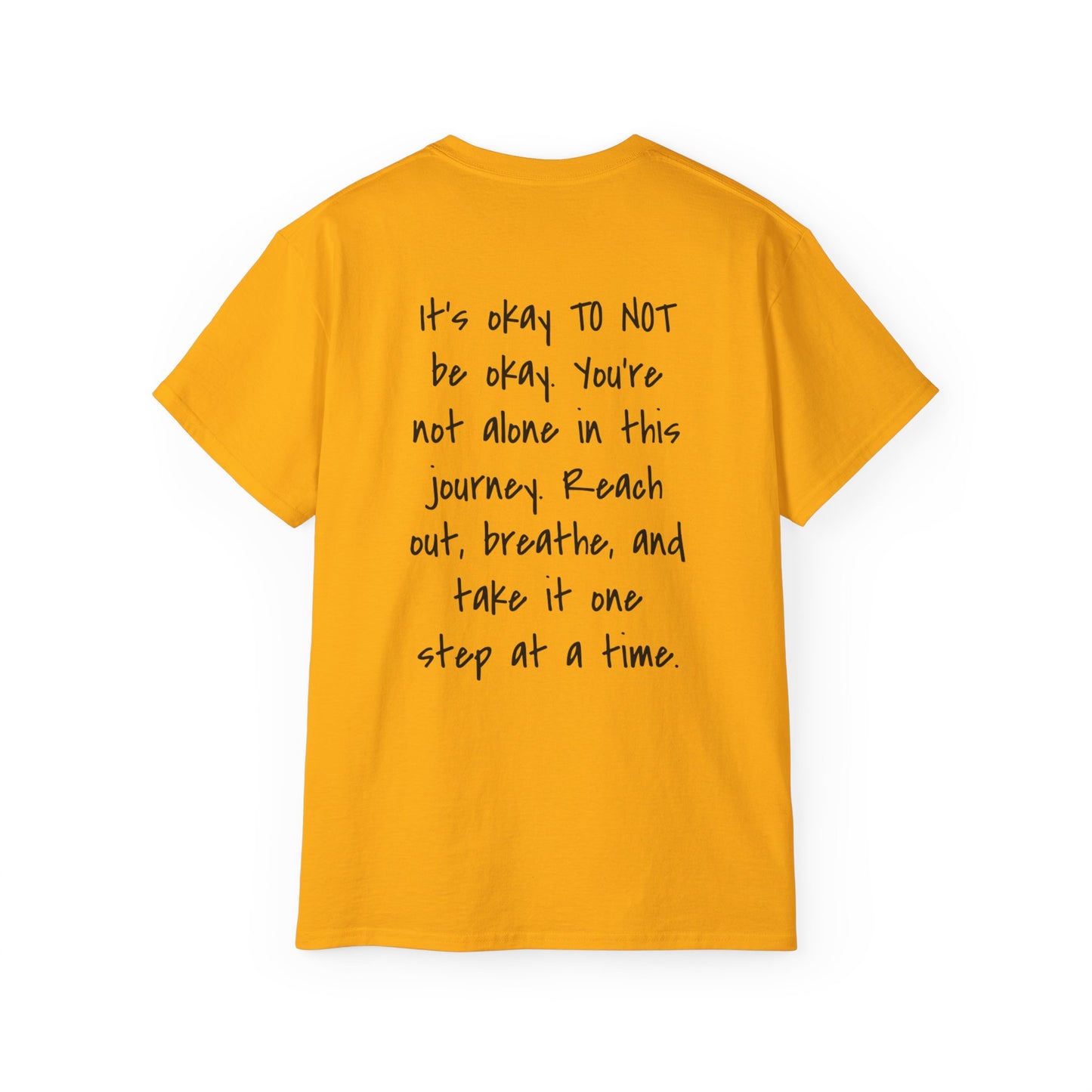 It's Okay To Not Be Okay Unisex Ultra Cotton Tee