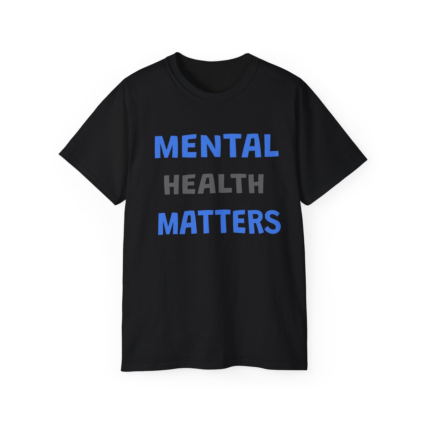 Mental Health Matters Ultra Cotton Tee