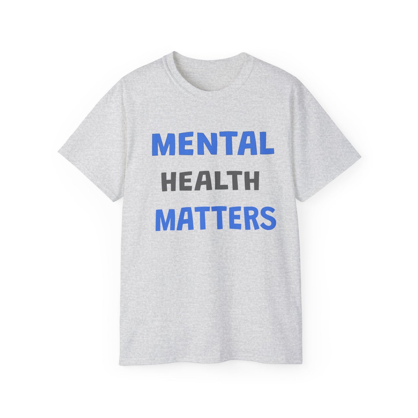 Mental Health Matters Ultra Cotton Tee