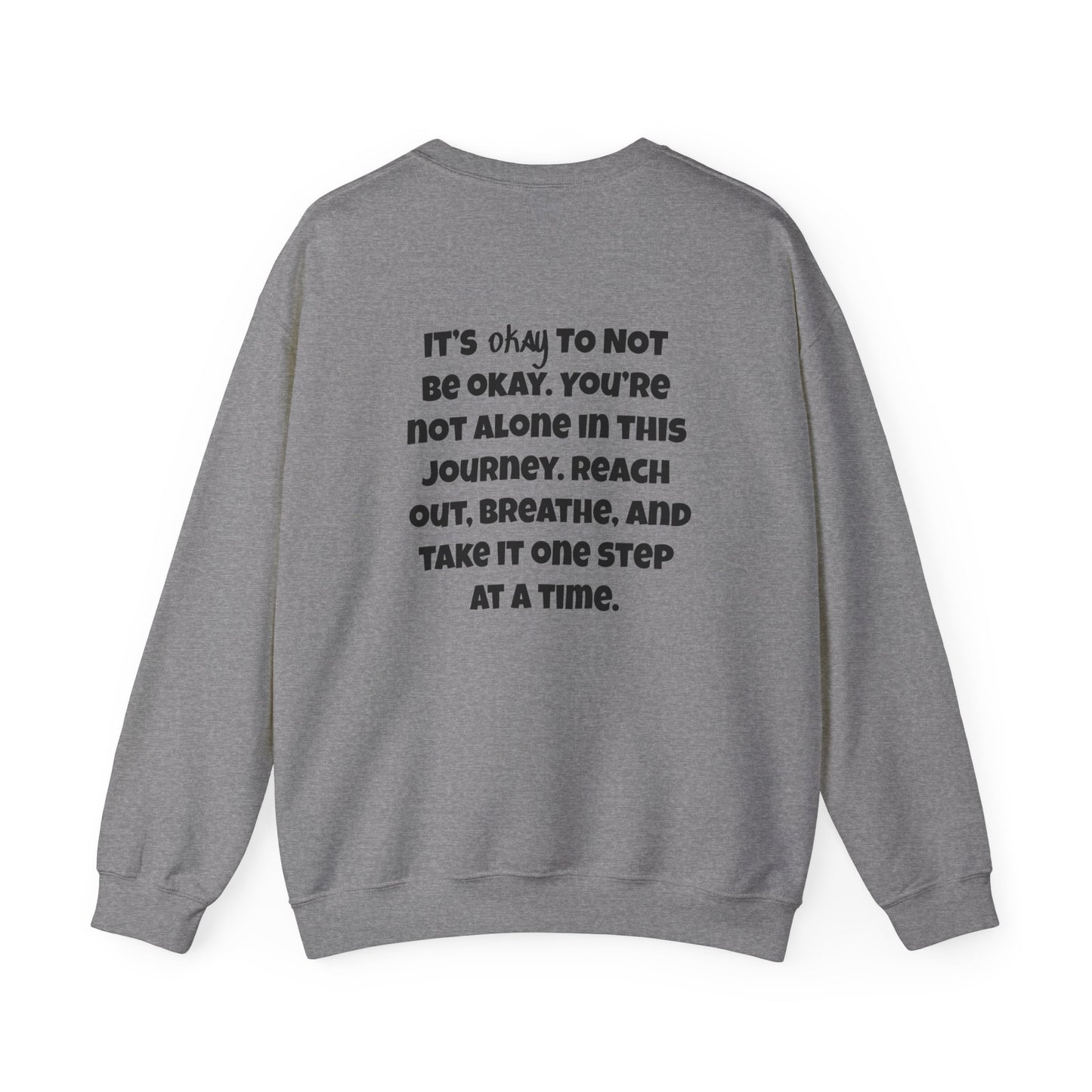 Its Okay To Not Be Okay Unisex Sweatshirt