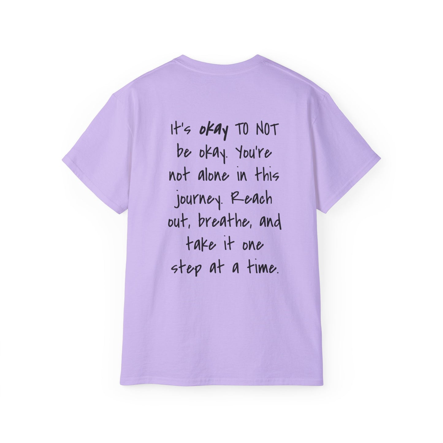 It's Okay To Not Be Okay Unisex Ultra Cotton Tee