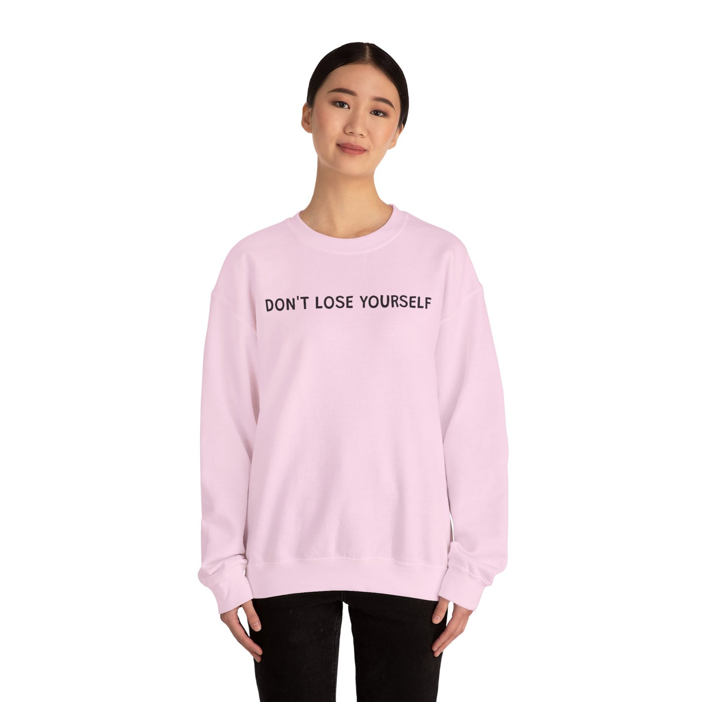 Don't Lose Yourself Crewneck Sweatshirt